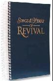 Songs & Hymns of Revival Hymnal Spiral Bound