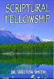 Scriptural Fellowship