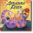 Afraidika Fever - Songbook