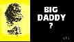Big Daddy?
