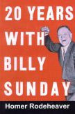 Twenty Years With Billy Sunday