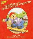 Little Bear and the Springwood Spinners Book 6