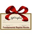 $25 Fundamental Baptist Books Gift Certificate