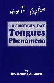 How to Explain the Modern Day Tongues Phenomenon