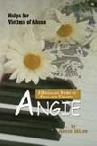Angie: A True Story of God