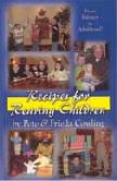 Recipes for Rearing Children (includes DVD)