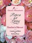 Pattern For Living Teachers Manual