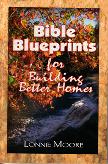 Bible Blueprints for Building Better Homes