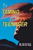 Taming of the Teenager