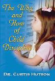 Why and How of Child Discipline
