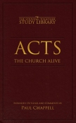 Acts: The Church Alive Expanded Outlines and Comments