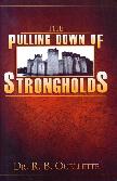 The Pulling Down of Strongholds