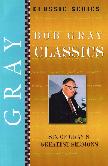 Bob Gray Classics