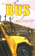 Taking the Bus to Calvary