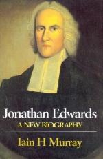 Jonathan Edwards - A New Biography
