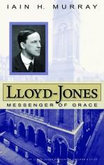 Lloyd-Jones; Messenger of Grace