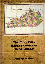 The First Fifty Baptist Churches in Kentucky