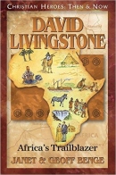 David Livingstone: Africas Trailblazer