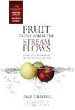 Fruit Grows Where the Stream Flows: Teacher Edition