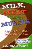Milk, Meat & Muscle Student Edition