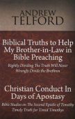 Biblical Truths to Help my Brother-in-Law in Bible Preaching / Christian Conduct In Days of Apostasy