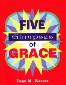 Five Glimpses of Grace