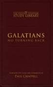 Galatians: No Turning Back Expanded Outlines and Comments