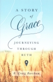 A Story of Grace - Ruth