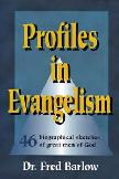 Profiles In Evangelism