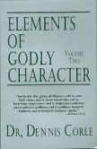 Elements of Godly Character II