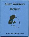 Altar Workers' Helper Binder