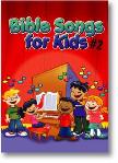Bible Songs for Kids #2 Songbook