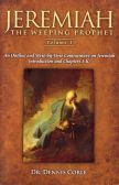 Jeremiah the Weeping Prophet - Volume 1