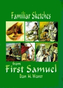 Familiar Sketches from 1st Samuel