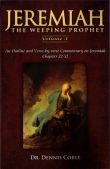 Jeremiah the Weeping Prophet - Volume 3