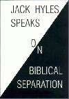 Jack Hyles Speaks On Biblical Separation