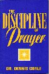 The Discipline of Prayer